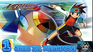 Mega Man Battle Network Playthrough Part 1: Jack In, Mega Man!