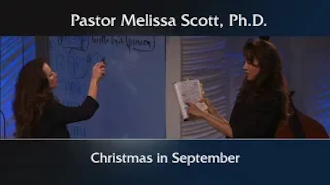 Christmas in September by Pastor Melissa Scott, Ph.D.