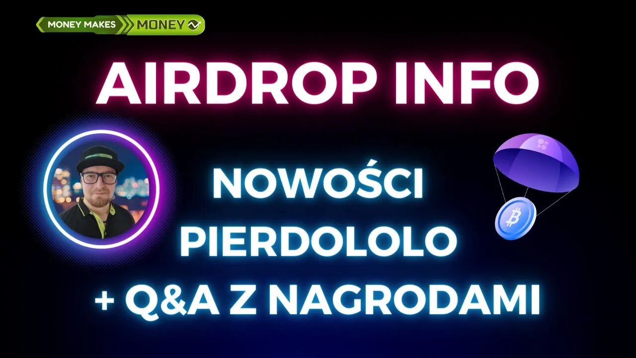 AirDrop INFO + Q&A z Nagrodami 🥳💸✅