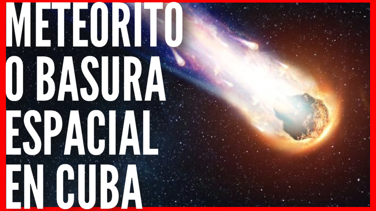 Cae Meteorito En Cuba: Mis Amistades Me Cuentan del Evento