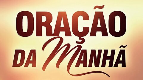 Oração da Manhã - às 9:00h, 27 03 2023.