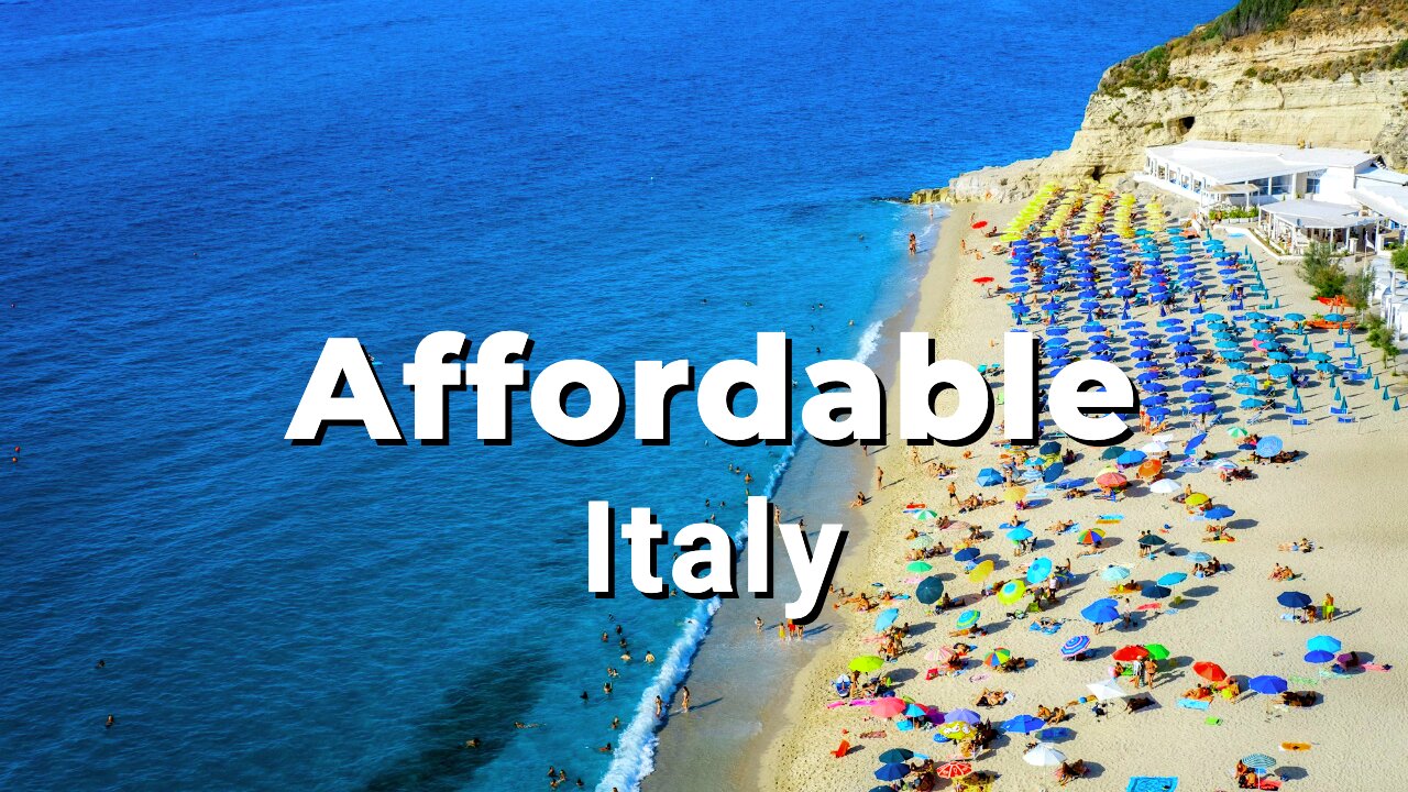 Southern Italy: An Affordable Paradise!