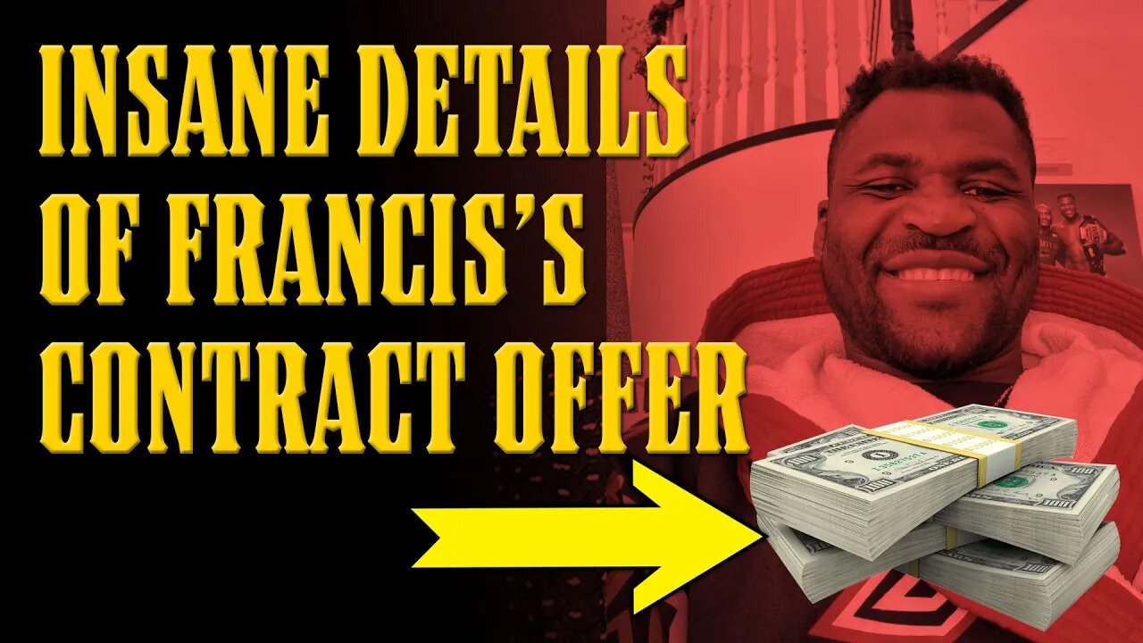 The INSANE DETAILS on Francis Ngannou's OFFER (& Negotiations) Revealed