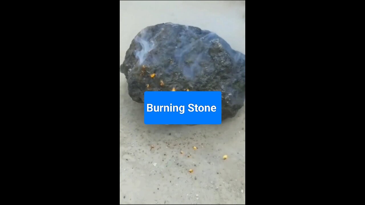 Burning Stone #reelsvideos #reelsvideobuningstone