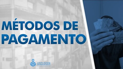 Módulo 5 - Aula 1: Meios de Pagamento e Cotação de Dólar #CursoUscloser