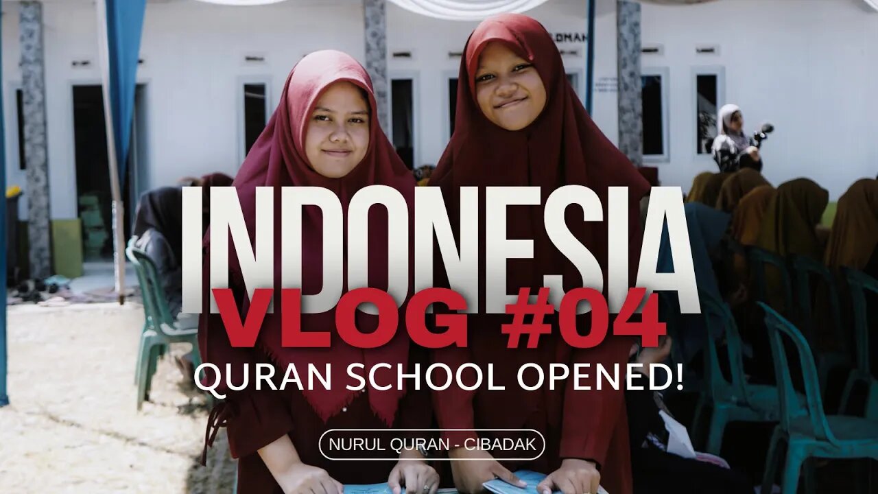 Indonesia Vlog 04 - Opening A Quran School