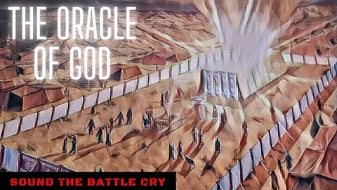 The Oracle of God, the Most Holy Place, & Trembling at the Word of God