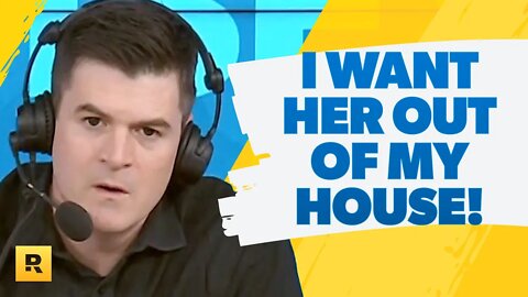 I Don't Like My Daughter's Choices and I Want Her Out Of My House!