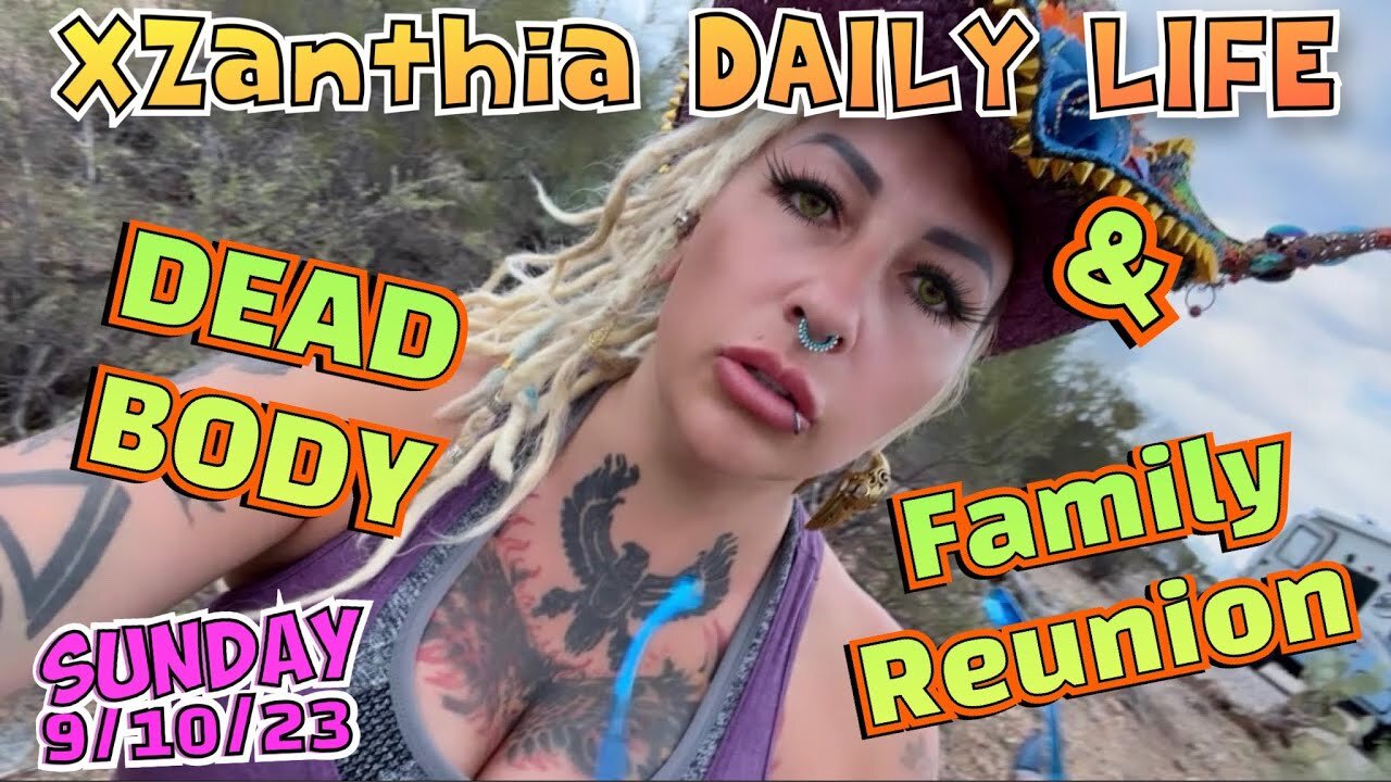 9/10/23 - Dead Body & Family Reunion