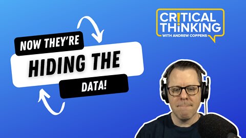 Now They're Hiding the Data | 02/17/22