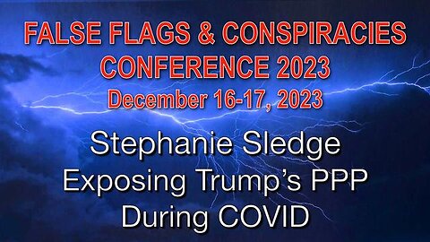 STEPHANIE SLEDGE Exposing the Truth about Trump PPP during COVID
