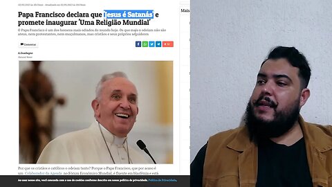 Papa Francisco declara Que "Jesus Cristo é Satanás" e sugere uma nova religião - UFO OVNIs