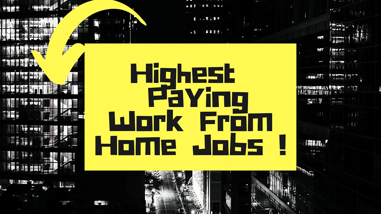 How to Get the HIGHEST PAYING Work From Home Jobs!