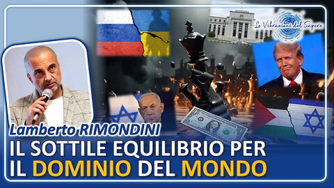 Il sottile equilibrio per il dominio del mondo - Lamberto Rimondini