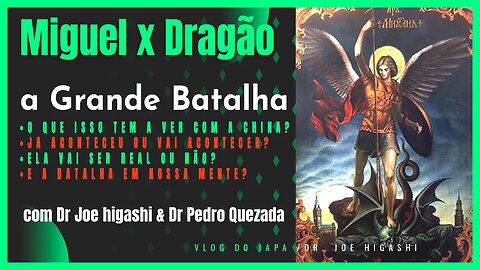 O anjo e o Dragão - A grande batalha