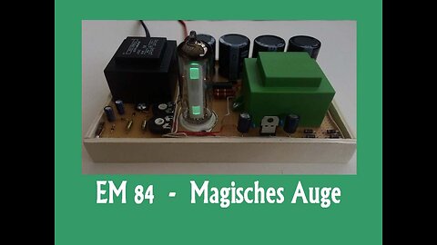 EM84 Magisches Auge Aussteuerungsanzeige selber bauen