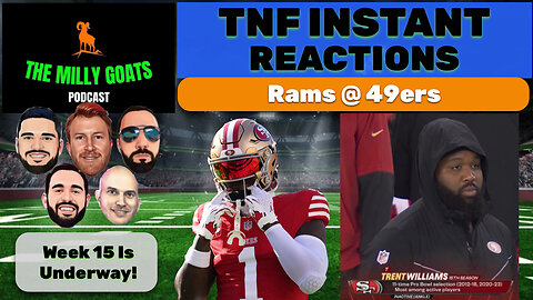 Instant Reaction AK's 49ers vs the Rams, Did Deebo Get the Ball?