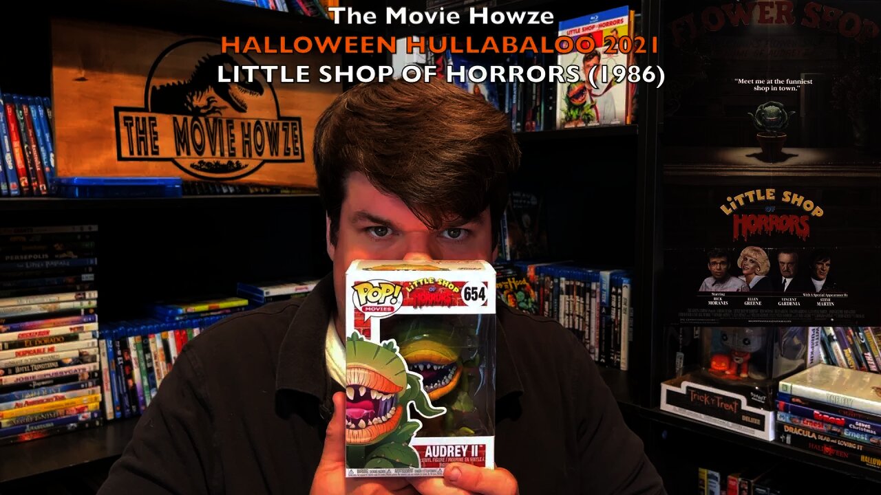 The Movie Howze HALLOWEEN HULLABALOO 2021 - LITTLE SHOP OF HORRORS (1986)