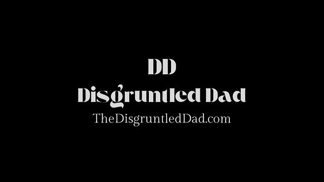 Disgruntled Dad - Loss Sucks