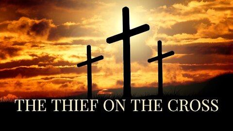 The Thief on the Cross