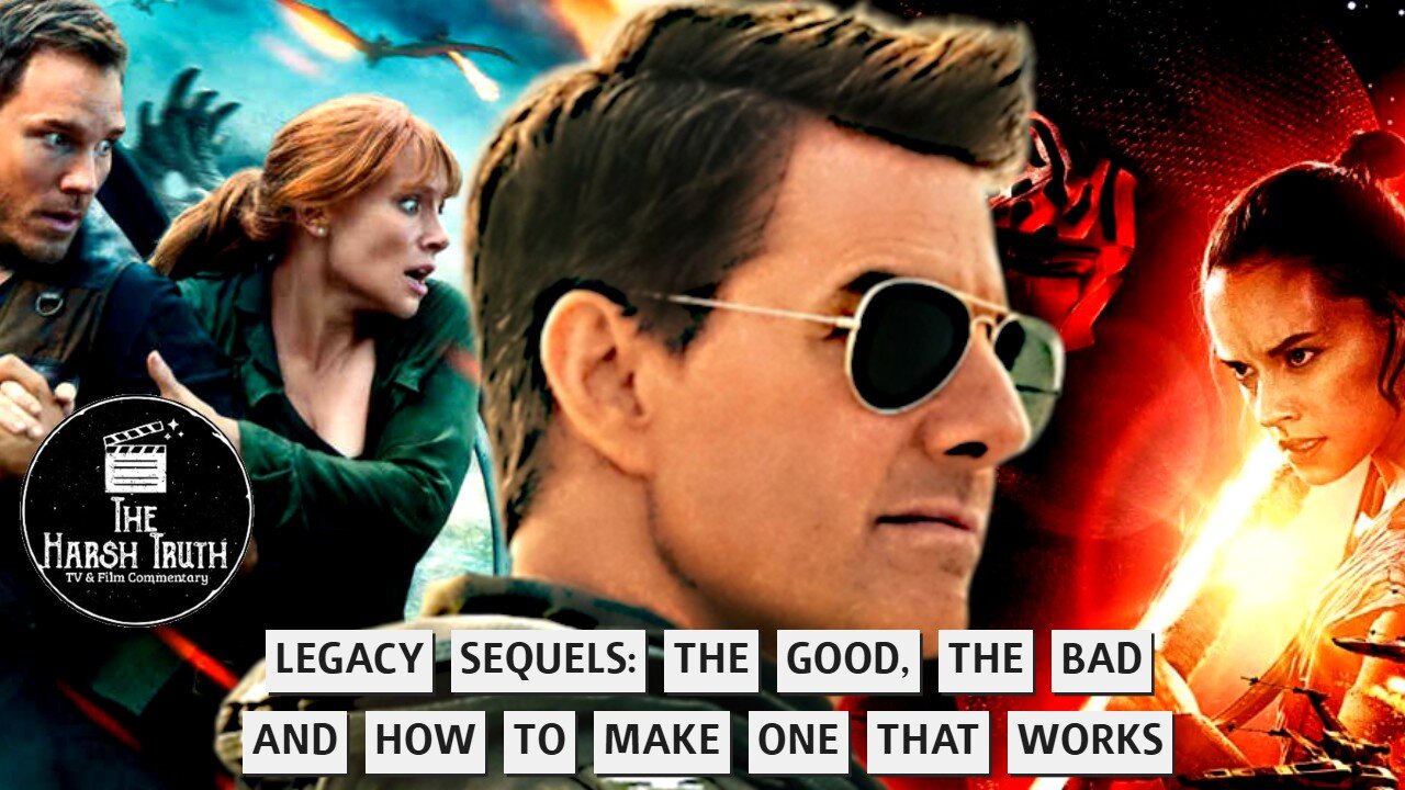 LEGACY SEQUELS: THE GOOD, BAD & HOW TO MAKE ONE THAT WORKS