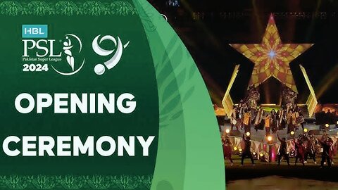 PSL 9 2024 || OPENING CEREMONY ||