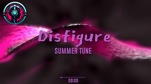 Disfigure - Summer Tune