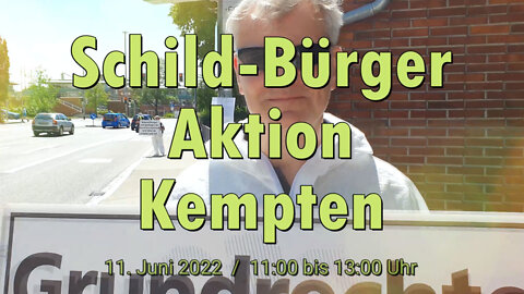 Schild-Bürger Aktion in Kempten am 11-06-2022