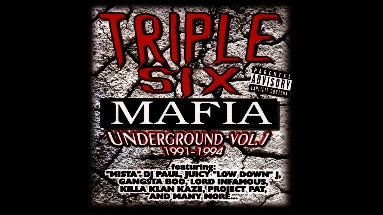 Three 6 Mafia | Triple 6 Mafia - Underground Vol. 1 (1991-1994)