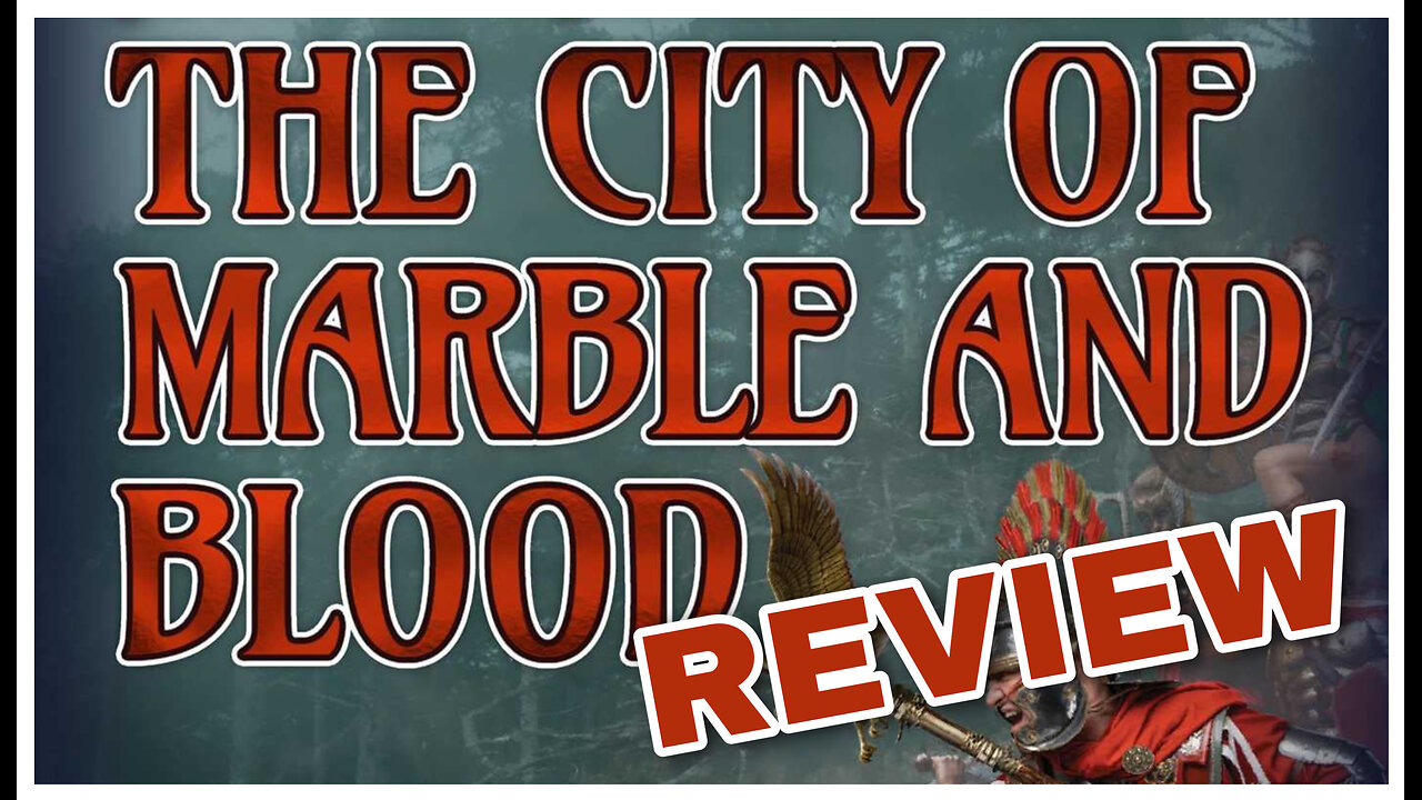 The City of Marble & Blood | Review