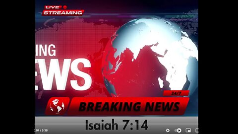 Isaiah 7 verse 14.mp4