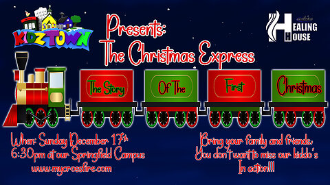 The Christmas Express | Crossfire Healing House