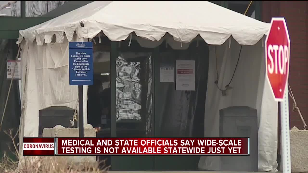 Medical and state officials say wide-scale testing is not available statewide just yet