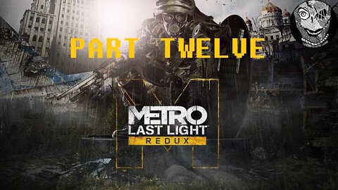 [Exposing Red Line] (PART 12) Metro: Last Light