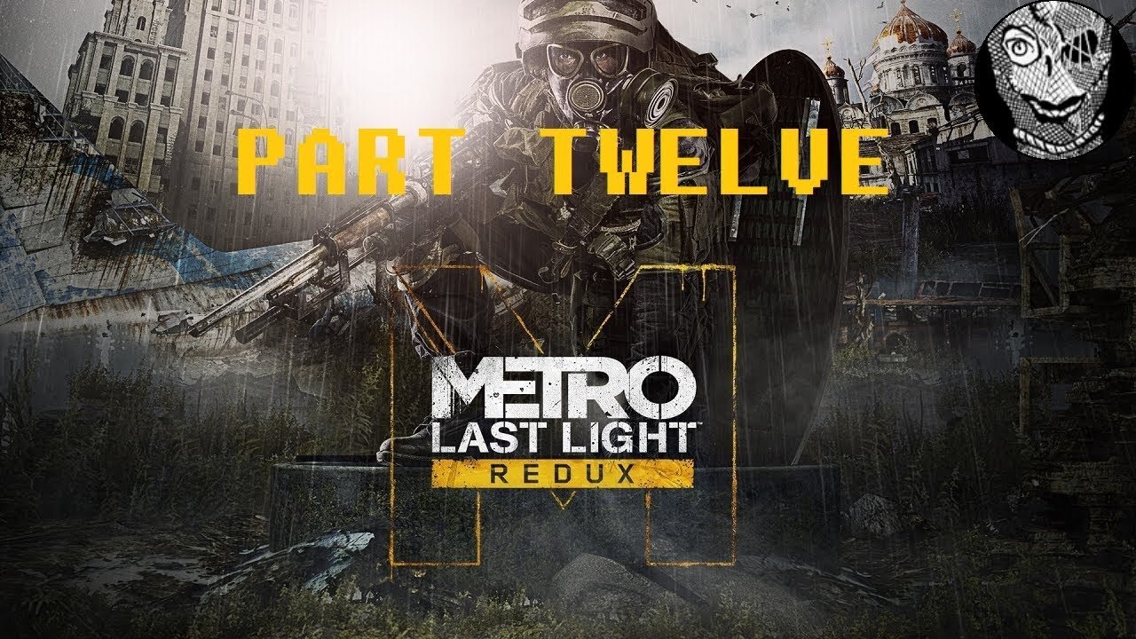 [Exposing Red Line] (PART 12) Metro: Last Light