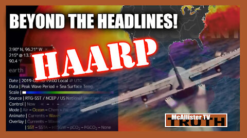 BTH_THE SLOW KILL! WEATHER WARFARE! TESLA TECHNOLOGY! HAARP!