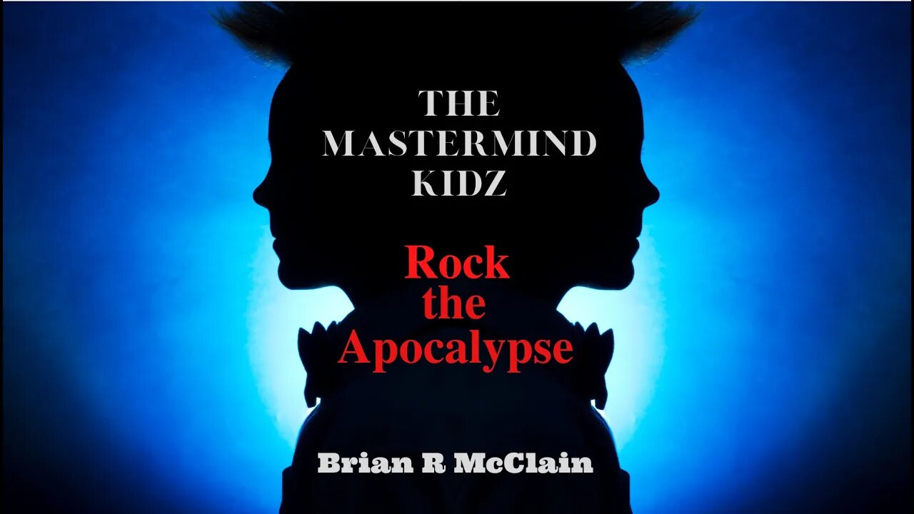 The Mastermind Kidz Rock the Apocalypse