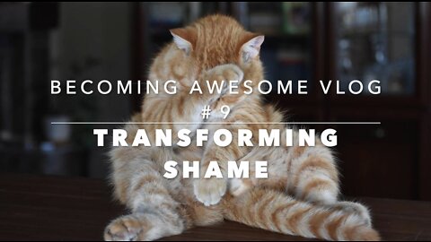 Transforming Shame