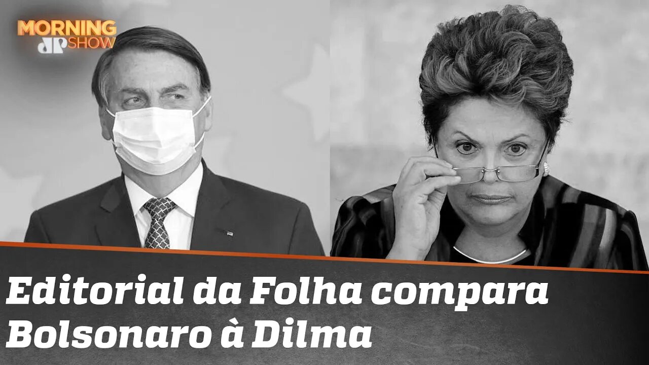 Esquerdistas fulos da vida com editorial “Jair Rousseff”, da Folha de S.Paulo