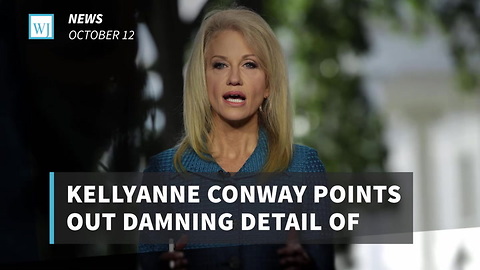 Kellyanne Conway Points Out Damning Detail Of Hillary’s Weinstein Statement