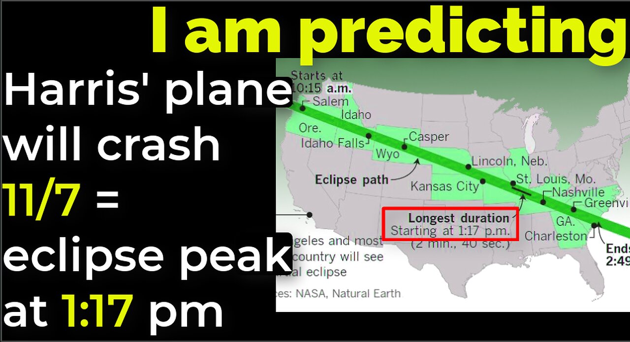 I am predicting: Harris' plane will crash on 11/7-24 = 2017 ECLIPSE PEAK AT 1:17 PM