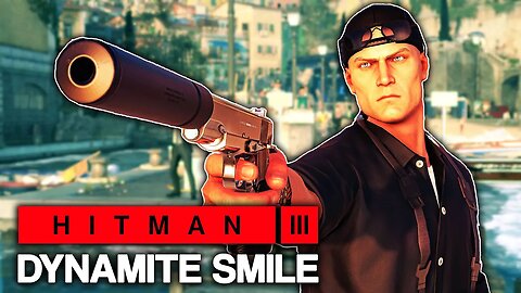 HITMAN™ 3 - Dynamite Smile (Silent Assassin)