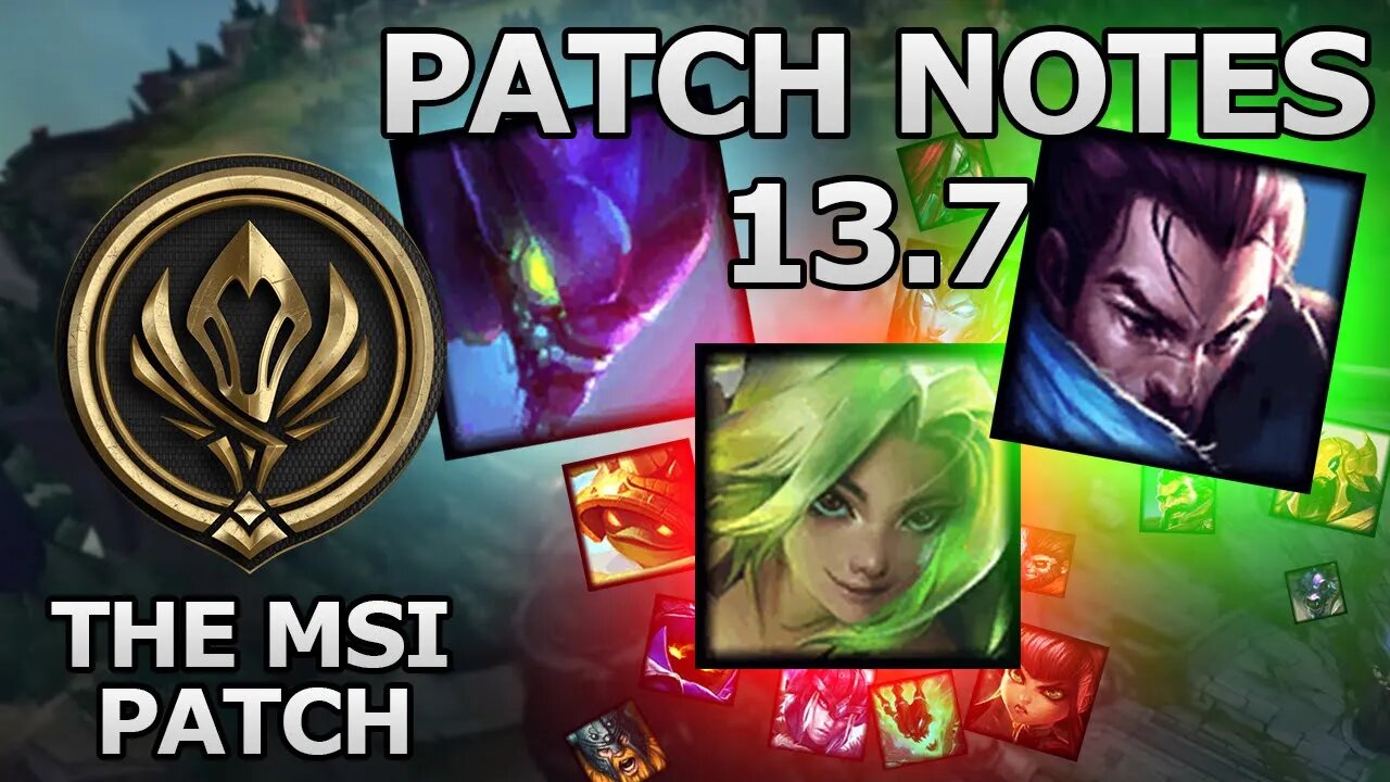 THE MSI PATCH | YASUO OP? [Patch Notes 13.7]