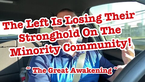 The Left Is Losing Their Stronghold On The Minority Community! ~ The Great Awakening ~