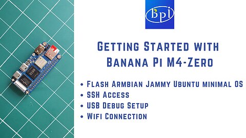 Getting Started with Banana Pi M4-Zero | Flash Armbian 24.8.2 Jammy Ubuntu | SSH & USB Debug Setup |