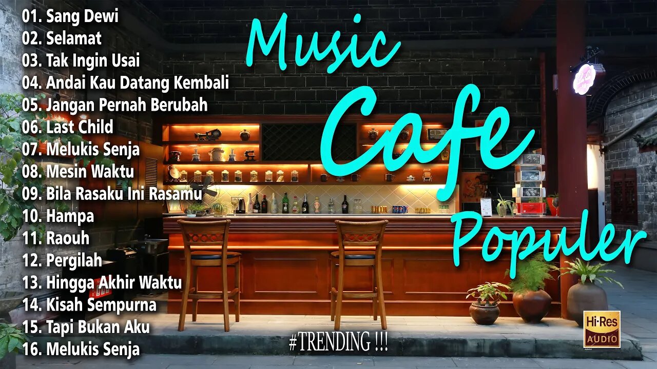 LAGU CAFE POPULER 2023 - AKUSTIK CAFE SANTAI 2023 Full Album - AKUSTIK LAGU INDONESIA 2023