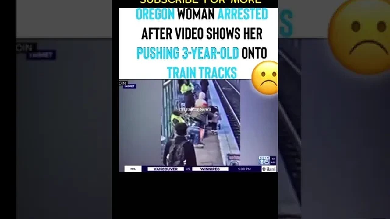 Woman Arrested After Pushing Child Into Train Tracks