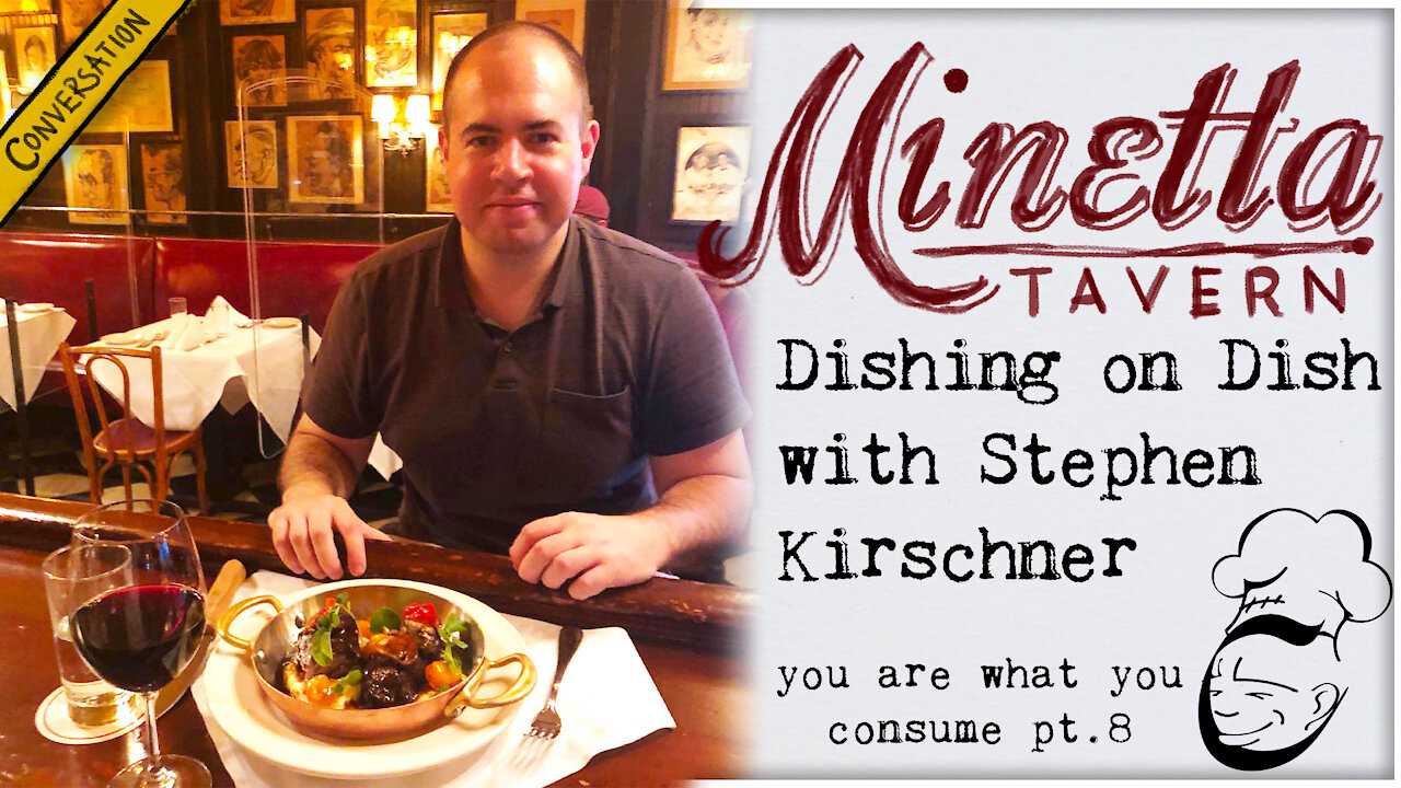 Minetta Tavern, NYC : Dishing on Dishes | You Are What You Consume pt. 8