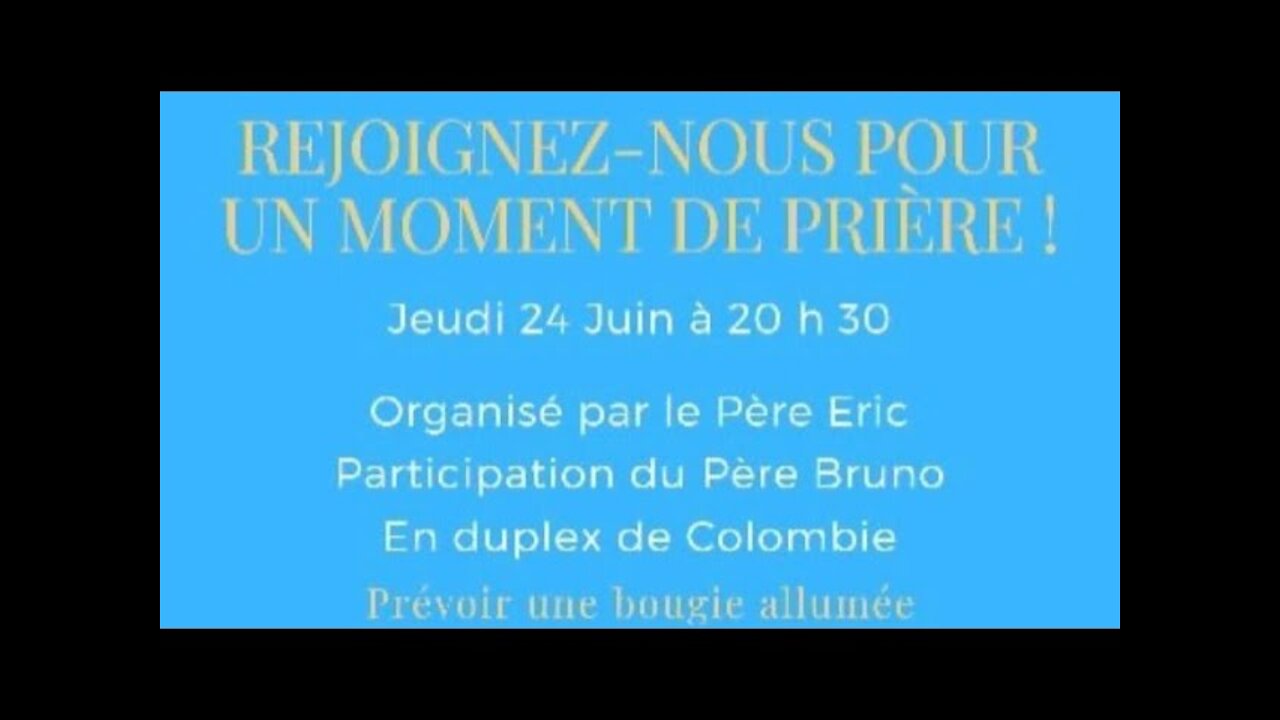 Un Moment de Prière avec Père Eric et Padre Bruno - 24 Juin 2021
