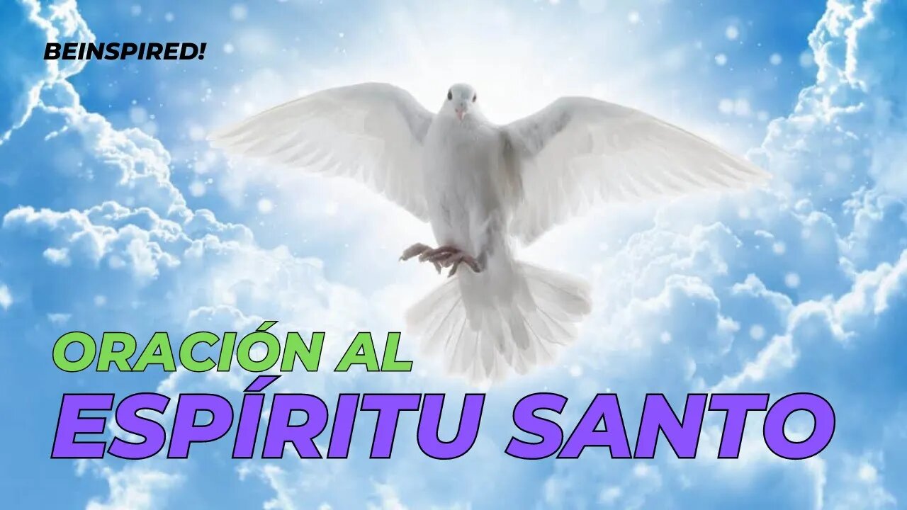 Oración al Espíritu Santo | Prayer to the Holy Spirit | Spanish | Mexico